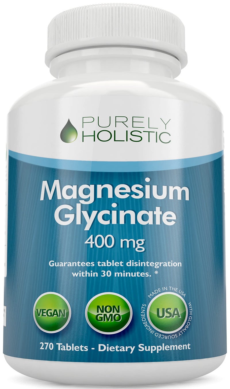 Purely Holistic Magnesium Glycinate 400mg 270 Magnesium Tablets not Capsules 400 mg Elemental Magnesium Highly Bioavailable Vegan and Vegetarian for Improved Sleep Stress Relief Cramp Defense