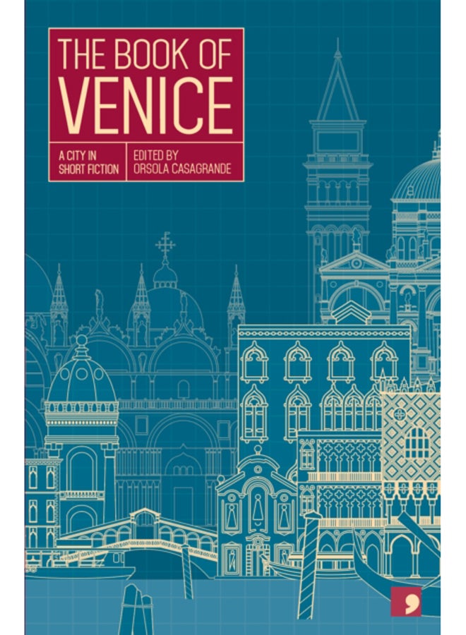The Book of Venice : A City in Short Fiction 