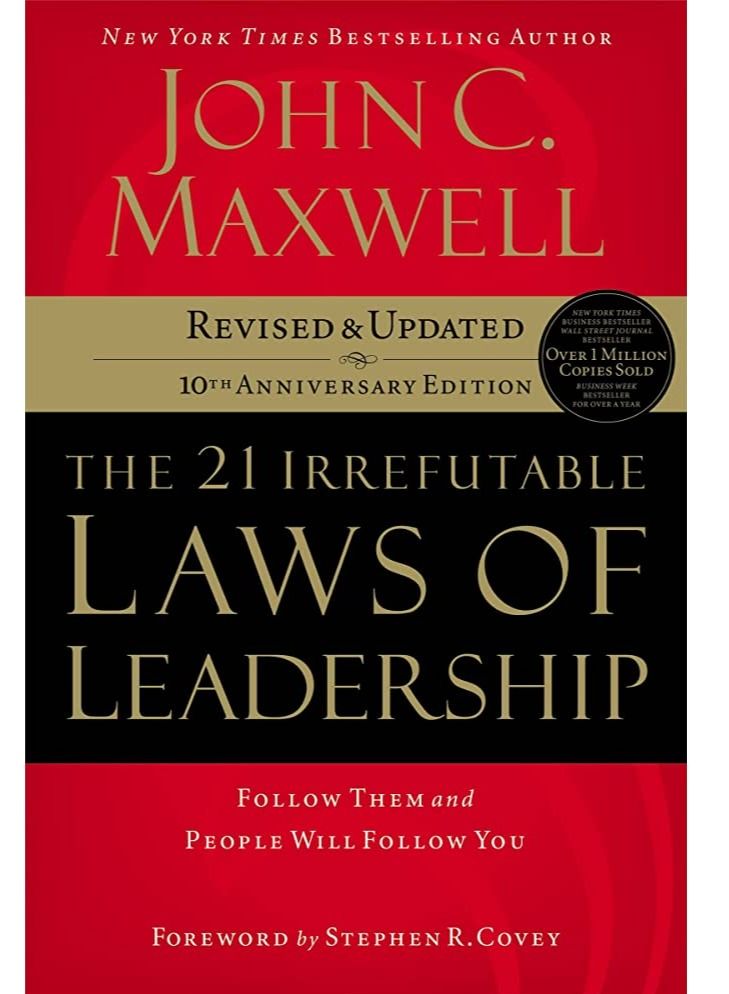 The 21 Irrefutable Laws of Leadership