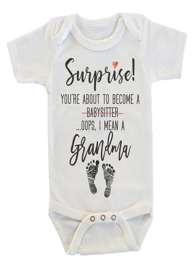 Surprise You're About to Become A Babysitter funny Pregnancy Reveal Announcement gift Grandparents Grandma Grandpa Grandmother Grandfather Aunt Uncle Godmother Big Sister Onesie / Bodysuit (Grandma 2)