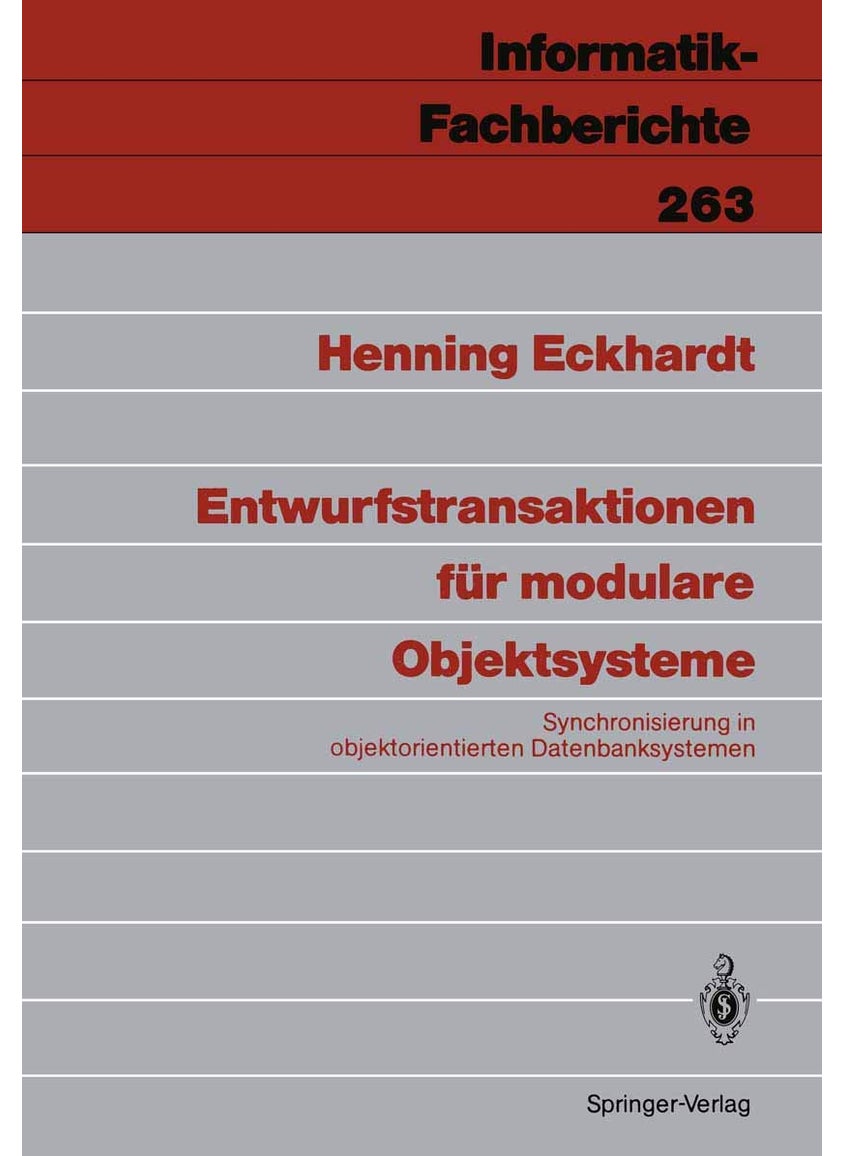 Entwurfstransaktionen für modulare Objektsysteme: Synchronisierung in objektorientierten Datenbanksystemen 