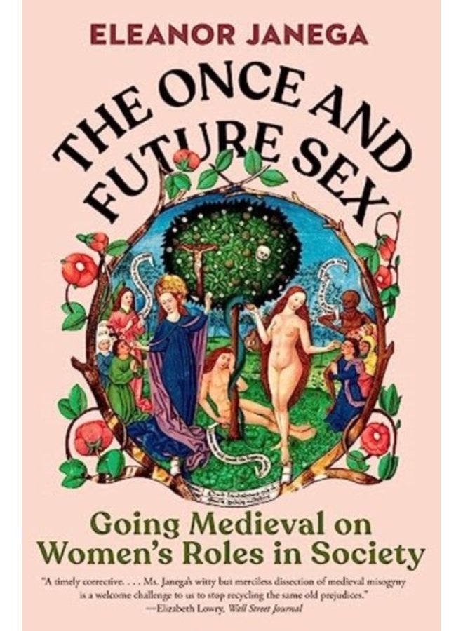 الجنس الماضي والمستقبل: الذهاب إلى العصور الوسطى في أدوار النساء في المجتمع - غلاف ورقي