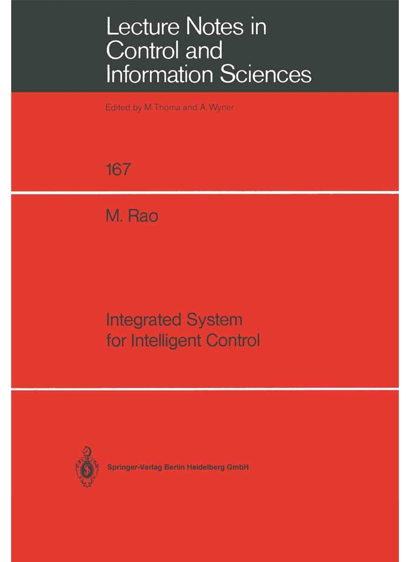 Integrated System for Intelligent Control 