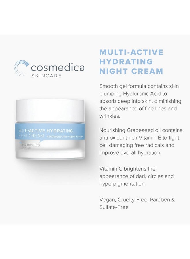 Cosmedica Skincare Multi-Active Hydrating Night Cream - Revitalizing Overnight Moisturizer & Anti-Aging Cream for Face and Neck with Hyaluronic Acid, Organic Shea, Glycolic Acid and Vitamin E 2 oz - Image 5