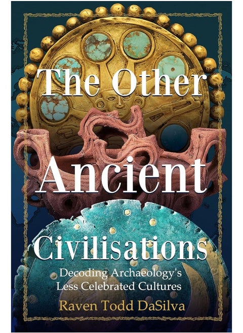 The Other Ancient Civilisations: Decoding Archaeology’s Less Celebrated Cultures