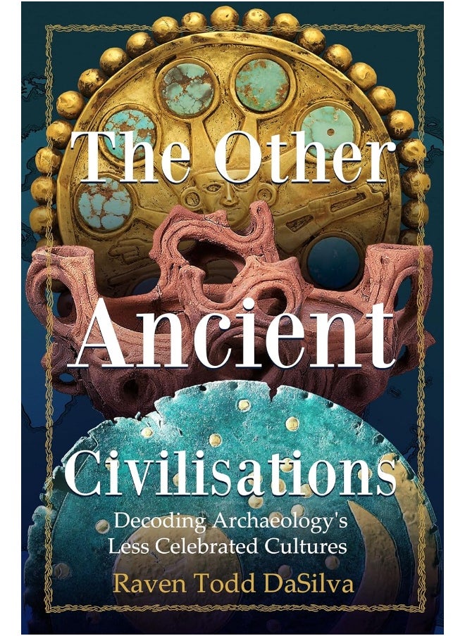 The Other Ancient Civilisations: Decoding Archaeology’s Less Celebrated Cultures