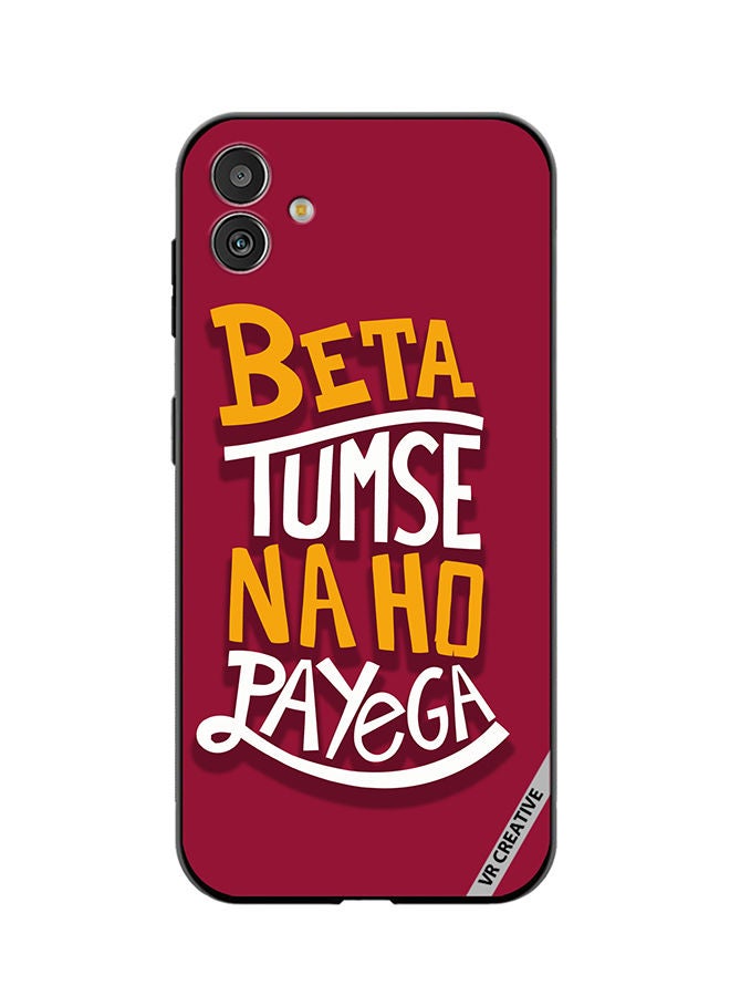 VR CREATIVE Protective Case Cover For Samsung Galaxy M13 5G Beta Tumse Naho Payega Hindi Quots Design Multicolour - Image 1