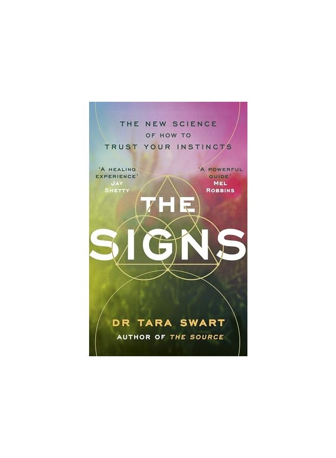 The Signs The New Science Of How To Trust Your Instincts