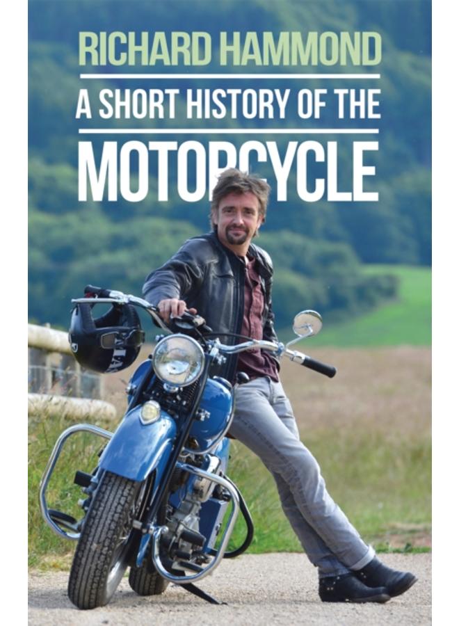 A Short History of the Motorcycle 