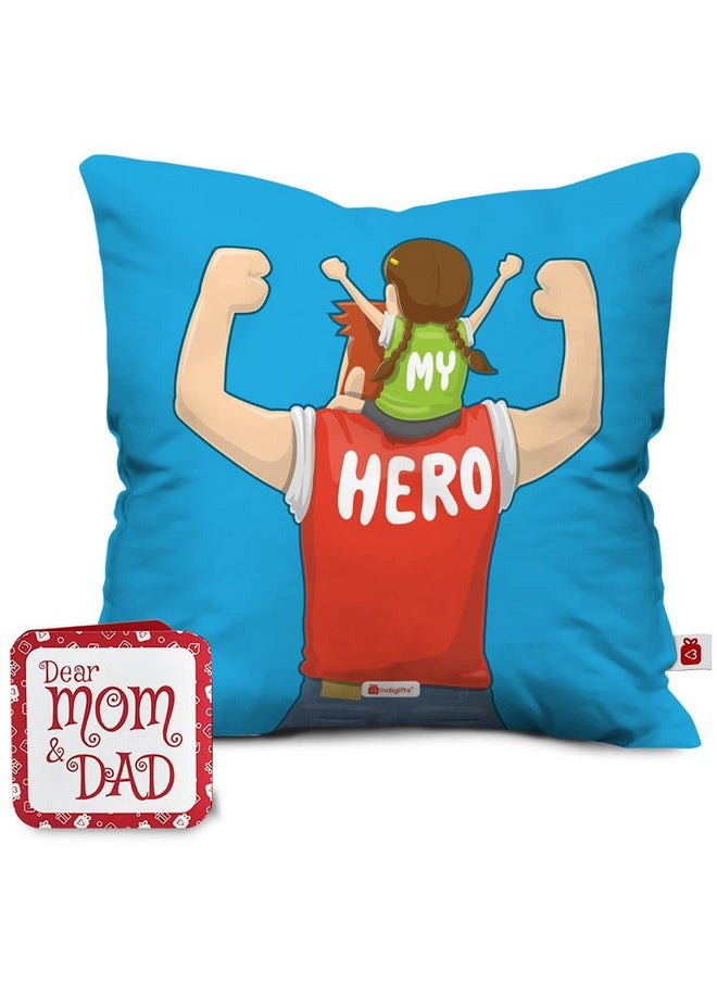 Indigifts Indigifts Micro Satin, Fibre Dad Birthday My Hero Printed Cushion Cover with Filler (Multicolour, 12x12 inches)  - Image 1