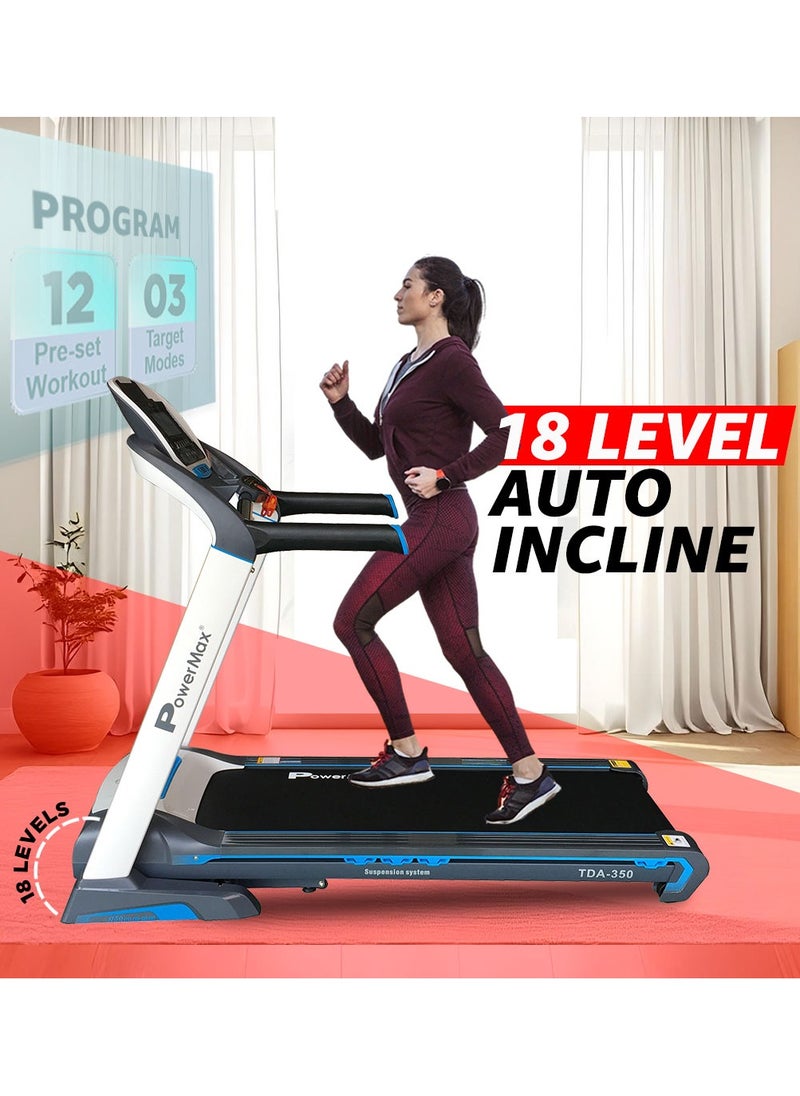PowerMax Fitness - Fitness Tda-350 (6Hp Peak) Treadmill For Home Use ,12 Pre-Set Max Pro Workout Session【Max User Wt.120Kg | 18 Level Auto Incline | Top Speed:18 Km/Hr | Spring Resistance】 - Image 1