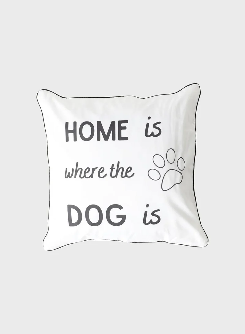 the lumiere co Home Is Where The Dog Is Cushion With Insert