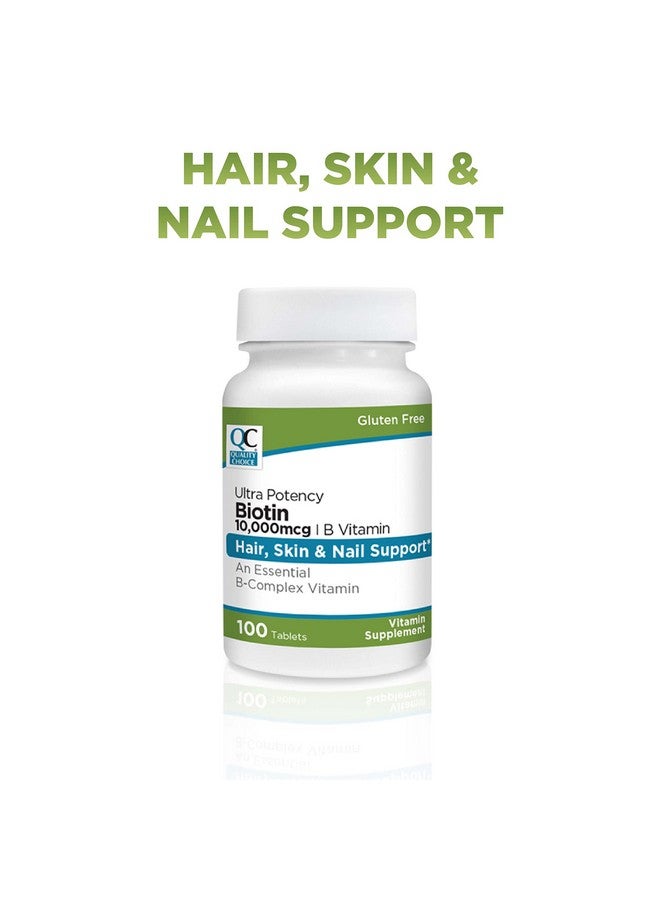 Quality Choice Quality Choice Biotin 10,000 mcg + B Tablets 100 Count Ultra Potency Nail, Skin, & Hair Support - Image 3