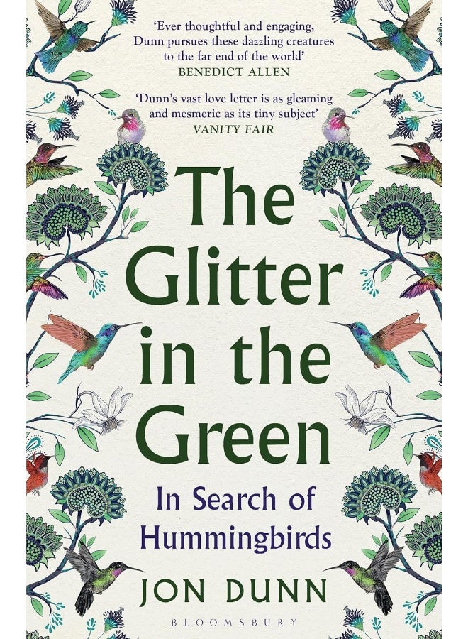 The Glitter in the Green: In Search of Hummingbirds