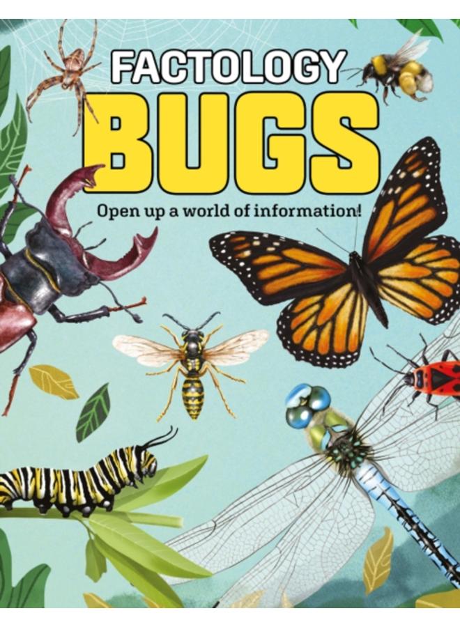 Factology: Bugs : Open Up a World of Information! 