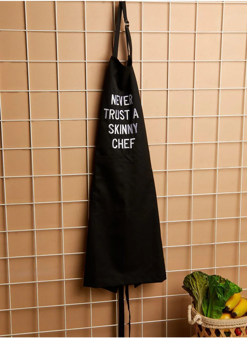 the lumiere co Never Trust A Skinny Chef Apron