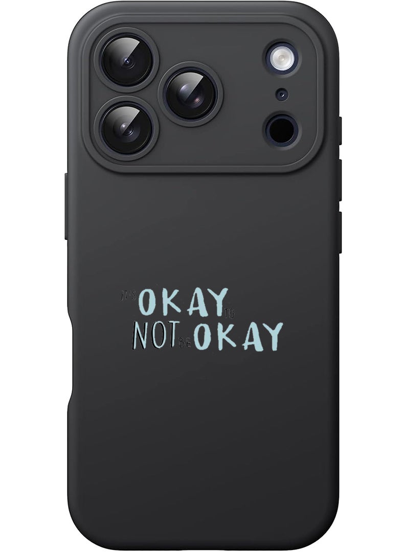 Theodor Protective Slim Fit Case Liquid Silicone Cover with Full Body Protection Anti-Scratch Shockproof Case For Apple iPhone 17 Pro (Black) Its okay to be not okay - Image 1