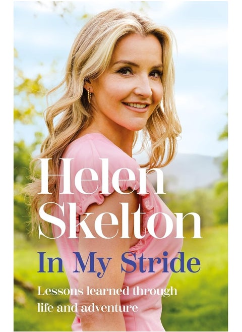 In My Stride: Lessons learned through life and adventure