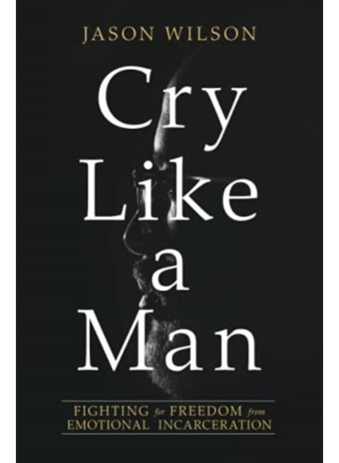 Cry Like a Man