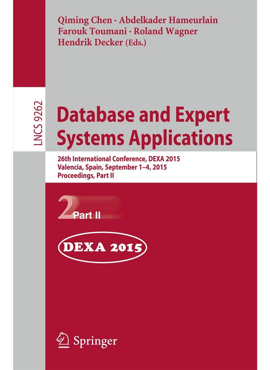 Database and Expert Systems Applications: 26th International Conference, DEXA 2015, Valencia, Spain, September 1-4, 2015, Proceedings, Part II 