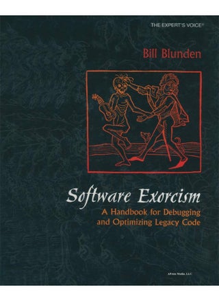 Software Exorcism: A Handbook for Debugging and Optimizing Legacy Code - pzsku/Z00C098530C9305D054D9Z/45/1747043767/c234bac4-364e-4b08-a010-824e39917296