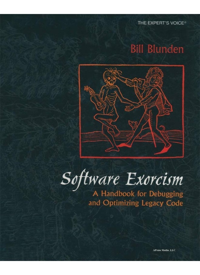 Software Exorcism: A Handbook for Debugging and Optimizing Legacy Code 