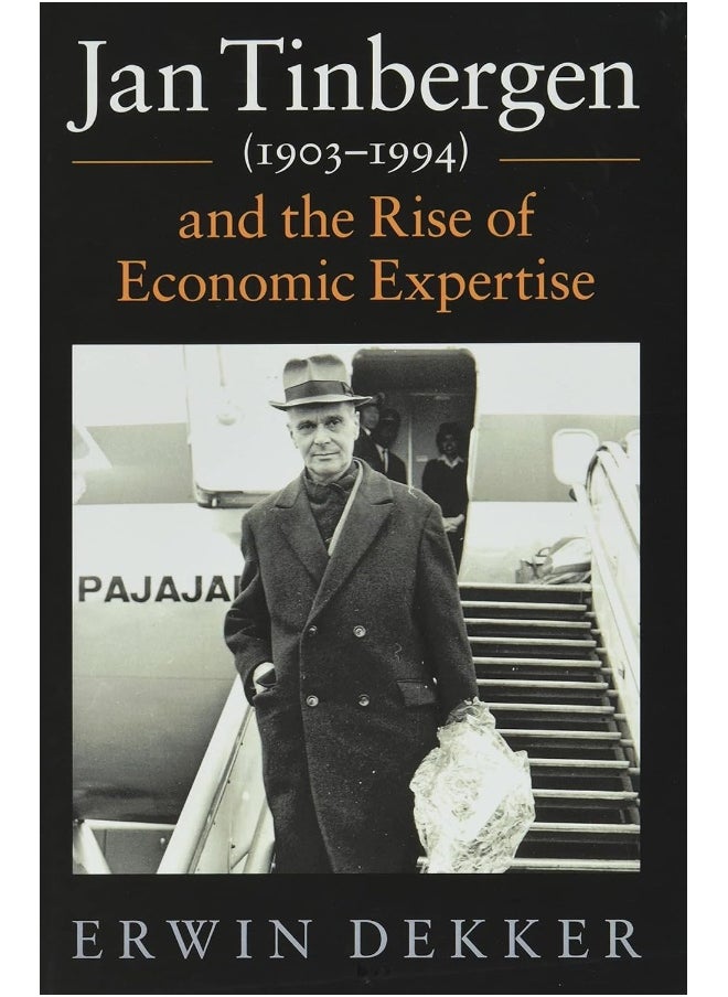 Jan Tinbergen (1903–1994) and the Rise of Economic Expertise  - Image 4