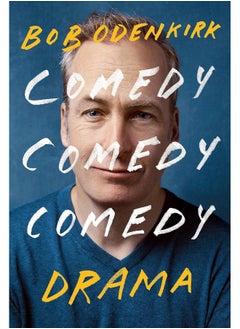 Comedy, Comedy, Comedy, Drama 