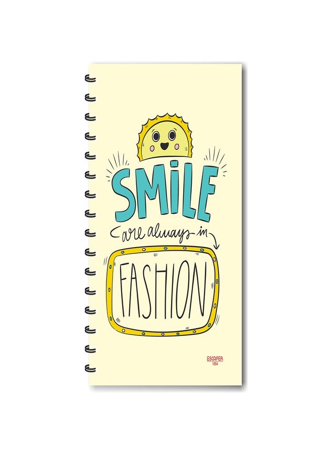 ESCAPER Smile are Always is in Fashion Diary (A5 Size - 8.5 x 5.5 Inches - 160 Pages - Ruled), Spiral Notebook, Notepad for Writing Notes - Image 1