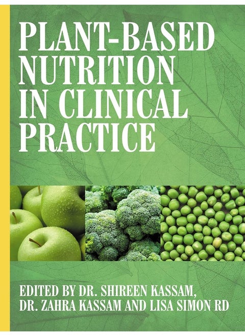 Plant-Based Nutrition in Clinical Practice