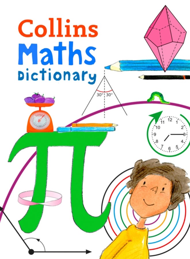 Maths Dictionary : Illustrated Dictionary for Ages 7+ 