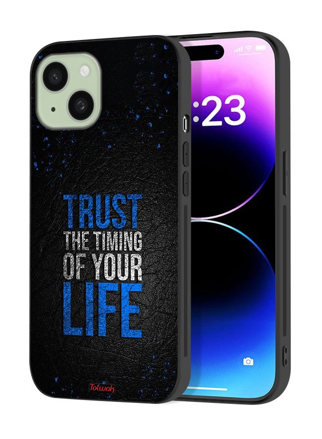 Tolwak Apple iPhone 15 Plus Protective Case Cover Trust The Timing Of Your Life - Image 1
