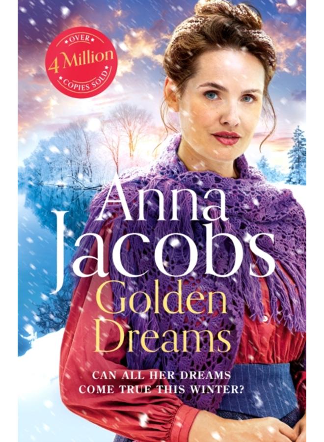 Golden Dreams : Book 2 in the gripping new Jubilee Lake series from beloved author Anna Jacobs