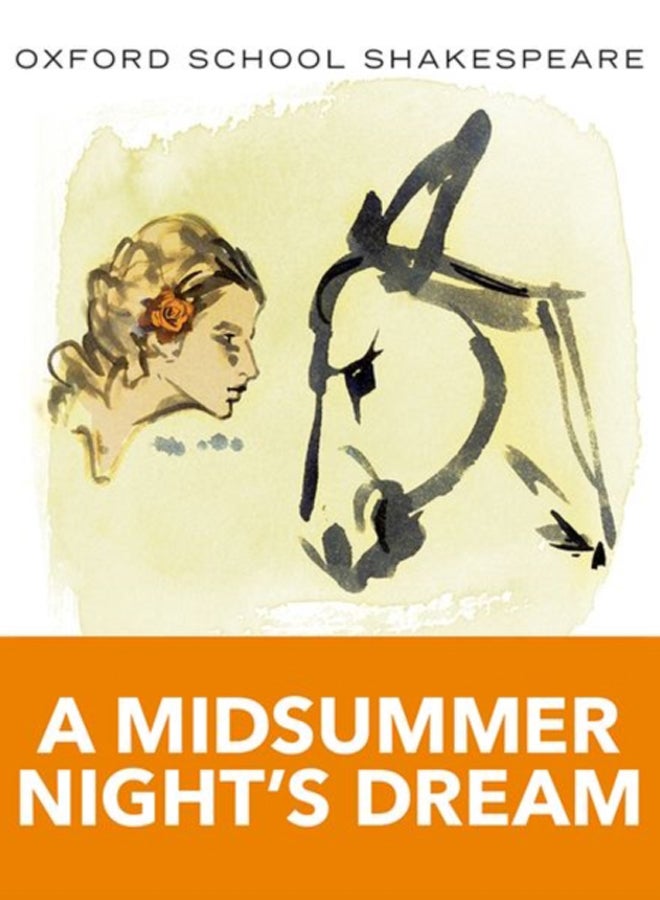 Oxford School Shakespeare: Midsummer Night's Dream