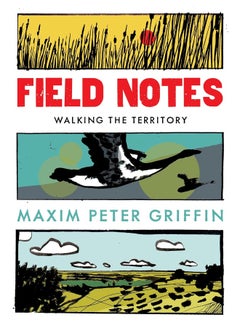 Field Notes: Walking the Territory 