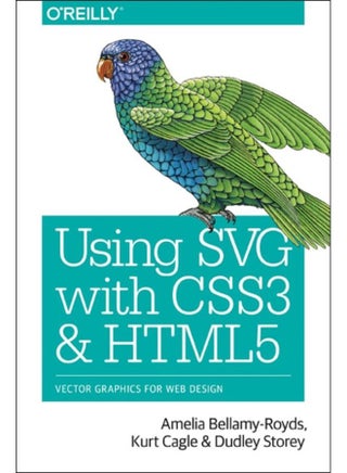 Using SVG with CSS3 and HTML5 : Vector Graphics for Web Design - pzsku/Z00E2E6D8056C365EDD74Z/45/_/1721460025/84e55b1f-e9af-4076-8b59-d00750455d47