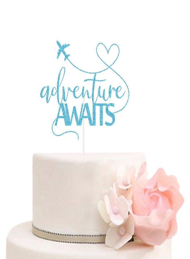 ZLPDS Adventure Awaits Cake Topper 2024 Graduation/Going Away/Retirement/Bon Voyage/Baby Shower/Moving Party/Travel Theme Party Decorations Supplies Blue Glitter - Image 1