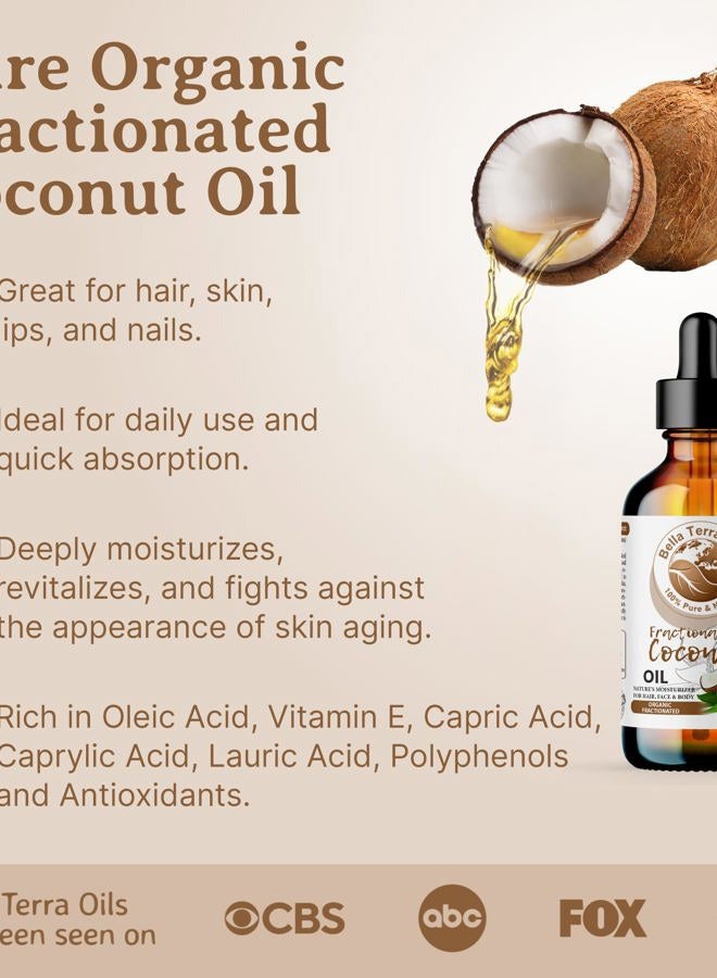 Bella Terra Oils NEW Coconut Oil Fractionated. 240ml Steam-distilled. US-made. Organic. 100% Pure. Always Liquid. Hexane-free. Carrier Oil for Essential Oils. Natural Moisturiser. For Hair, Skin, Nails, Stretch Marks. - Image 3