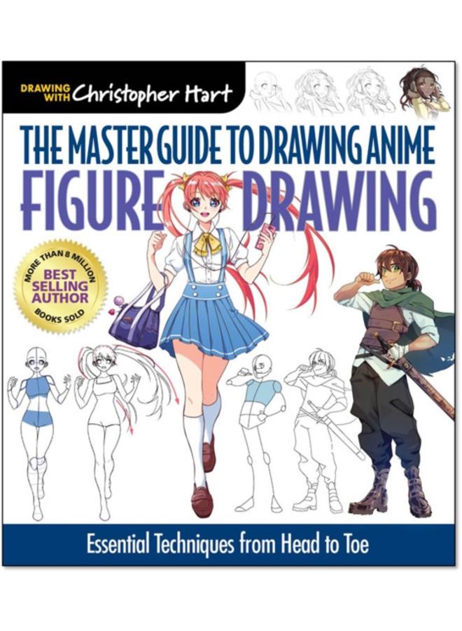 The Master Guide to Drawing Anime: Expressions & Poses : Figure Drawing Essentials for the Aspiring Artist 