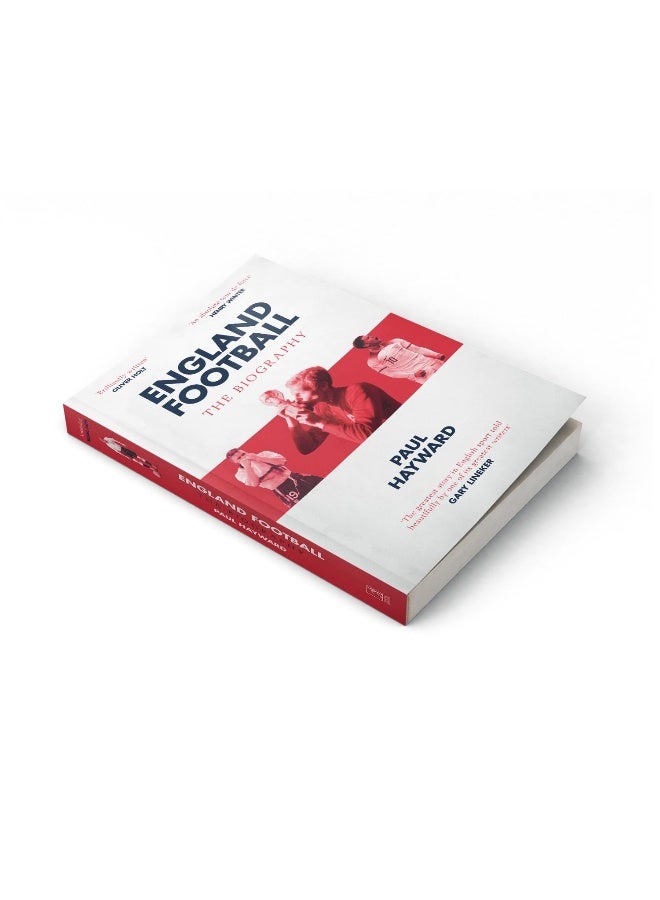 England Football: The Biography: 1872 - 2022 - Image 3