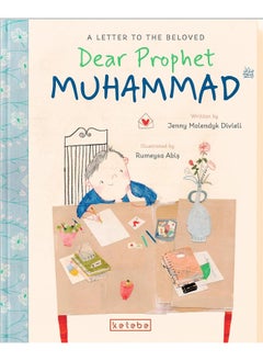 Dear Prophet Muhammad (Ciltli): A Letter To The Beloved
