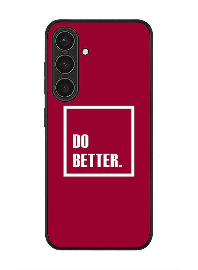 Stylizedd For Samsung Galaxy S25+ / S25 Plus 5G Case,Slim fit Camera Protection, Shockproof Thin Phone cover  - Do Better. - Image 1