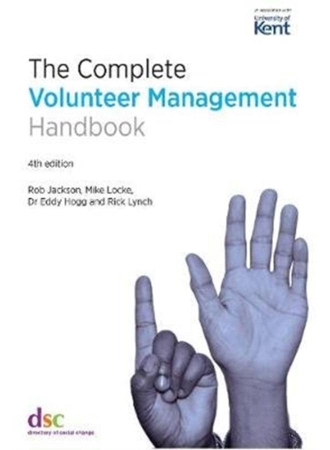 The Complete Volunteer Management Handbook 