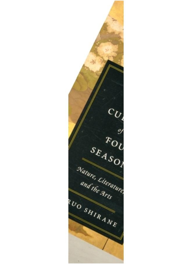 Japan and the Culture of the Four Seasons : Nature, Literature, and the Arts 
