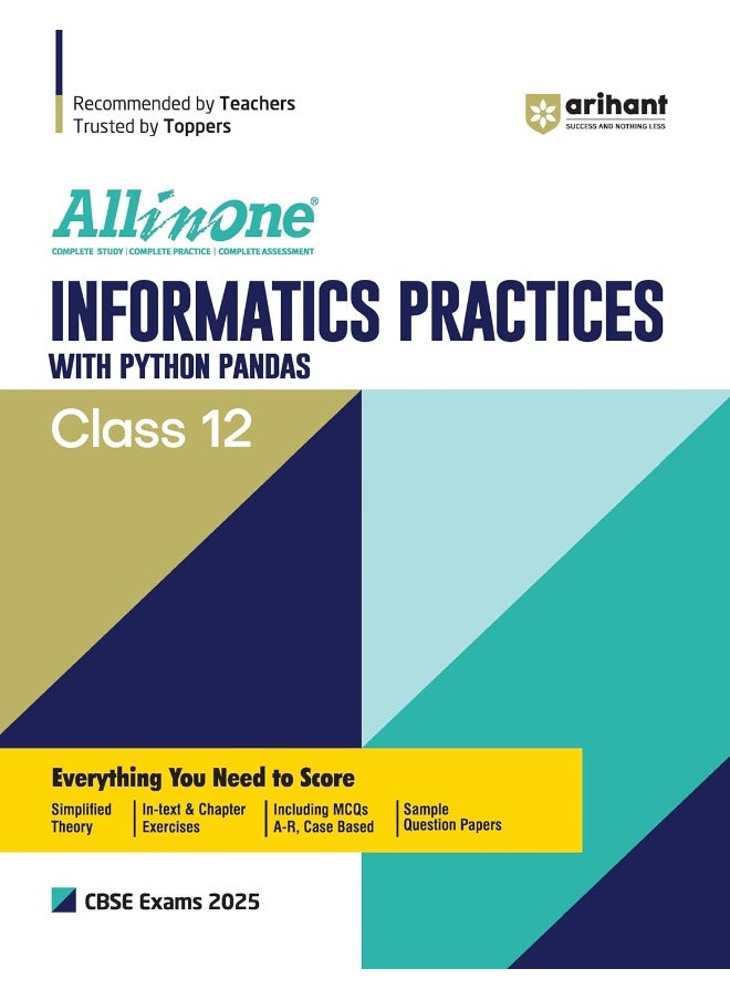 Repro Books Limited - (Old Edition) Arihant All In One Infomatics Practices With PYTHON PANDAS Based On Latest Class 12 NCERT For CBSE Exams 2025 | Mind map in each chapter | Clear & Concise Theory | Intext & Chapter Exercises | Sample Question Papers - Image 1