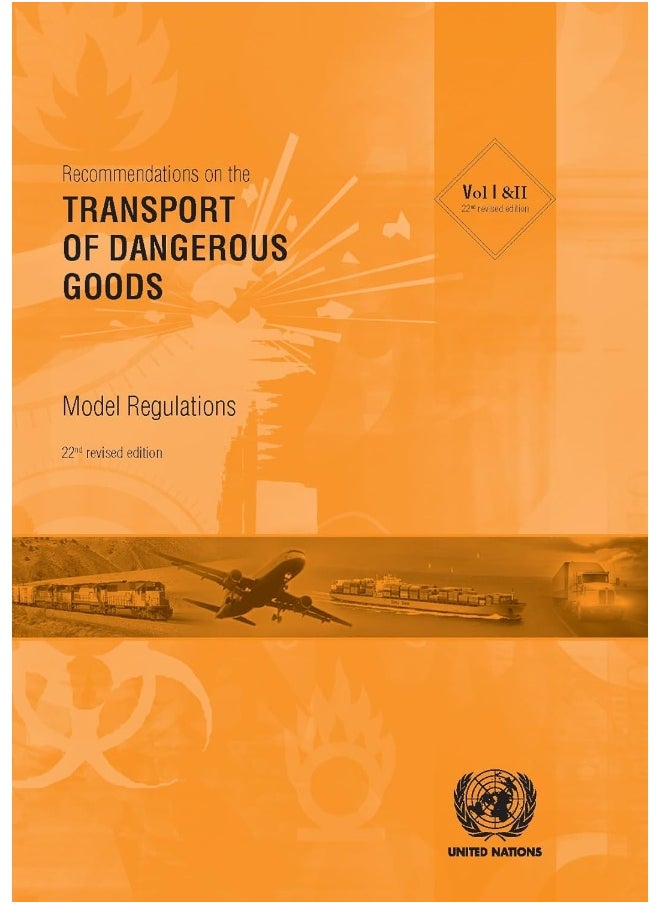Recommendations on the transport of dangerous goods: model regulations 