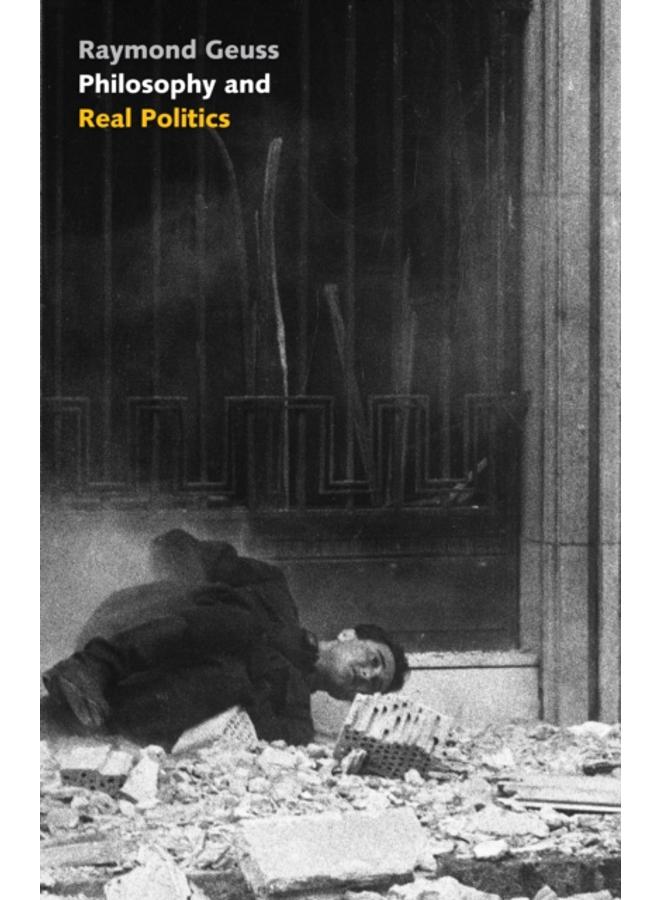 Philosophy and Real Politics