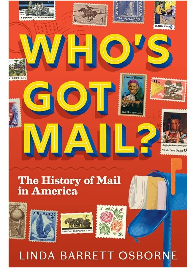 Who's Got Mail?: The History of Mail in America  - Image 1