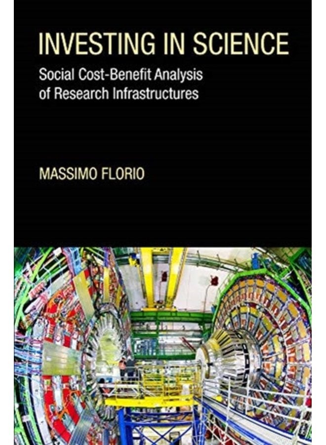 Investing in Science Social Cost Benefit Analysis of Research Infrastructures - Hardback