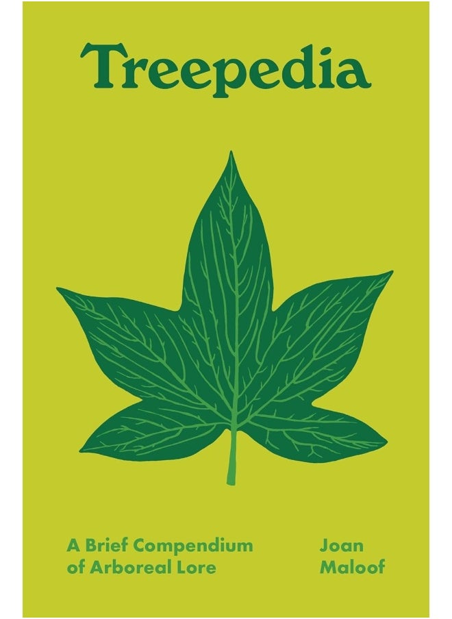 Treepedia: A Brief Compendium of Arboreal Lore 